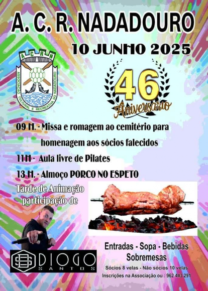 46º Aniversário Associação Cultural e Recreativa do Nadadouro
