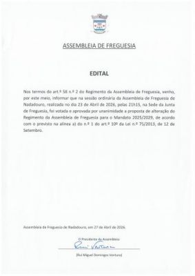 EDITAL - Aprova&ccedil;&atilde;o da altera&ccedil;&atilde;o do Regimento da Assembleia de Freguesia