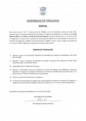 Sess&atilde;o Ordin&aacute;ria da Assembleia de Freguesia:  16 de julho de 2026 - 21h15 - Sede da Junta de Freguesia