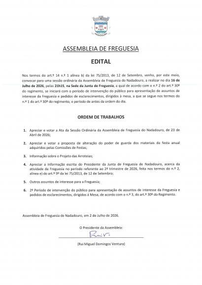 Sess&atilde;o Ordin&aacute;ria da Assembleia de Freguesia:  16 de julho de 2026 - 21h15 - Sede da Junta de Freguesia
